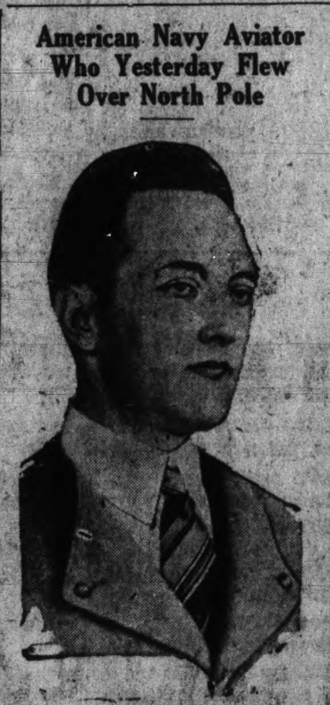 A picture of Richard Byrd from the Alaska Daily Empire, 1926-05-10
